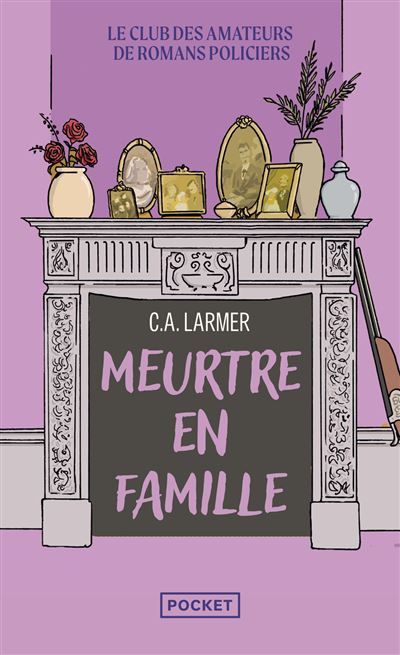 Le Club des amateurs de romans policiers - Tome 06 Meurtre en famille