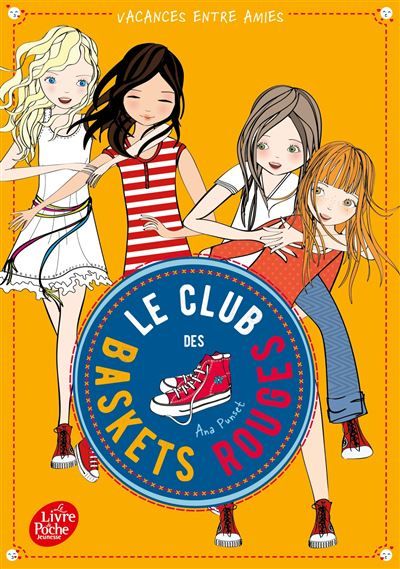 Le club des baskets rouges - Tome 2 - Yvelise Rabier