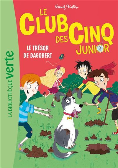 Le Club des Cinq Junior, Tome 11 - Le trésor de Dagobert
