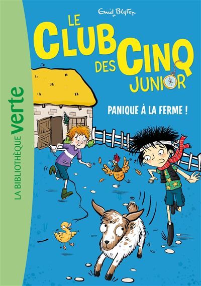 Le Club des Cinq Junior, Tome 18 - Panique à la ferme !