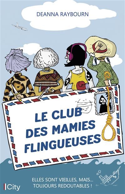 Le club des mamies flingueuses Elles sont vieilles, mais...  toujours redoutables !