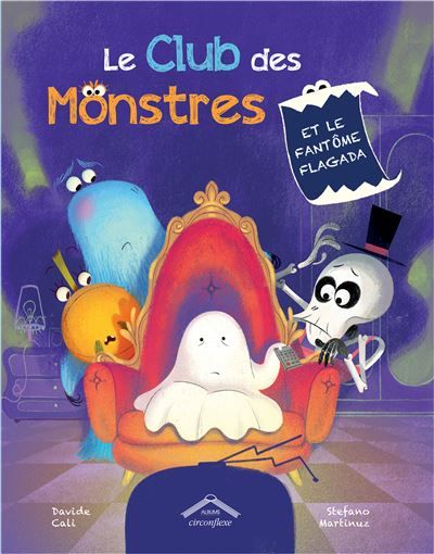 Le Club des Monstres et le fantôme Flagada Album - dès 5 ans