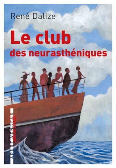 Le club des neurastheniques