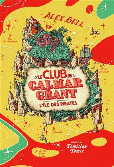 Le Club du Calmar Géant L'île des pirates