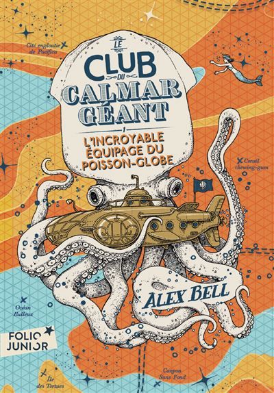 Le Club du Calmar Géant L'Incroyable Équipage du Poisson-Globe