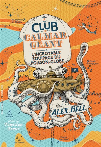 Le Club du Calmar Géant L'Incroyable Équipage du Poisson-Globe