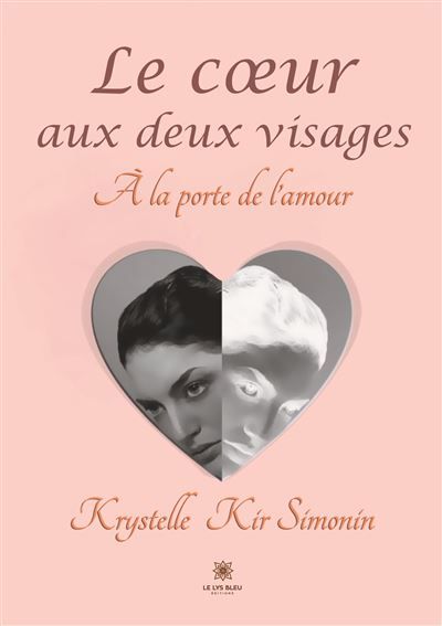 Le coeur aux deux visages À la porte de l'amour