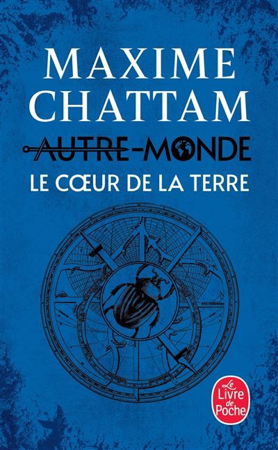Le Coeur de la terre (Autre-Monde, Tome 3)
