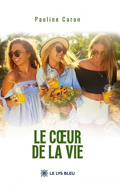 Le coeur de la vie