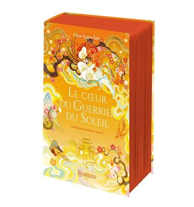 Le coeur du guerrier du soleil - cartonné Le Royaume céleste - tome 02