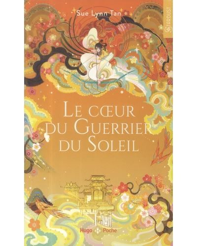 Le coeur du guerrier du soleil - tome 02