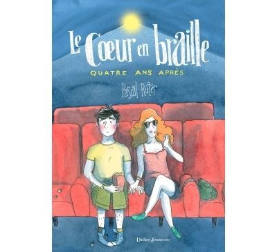 Le Coeur en braille - Quatre ans après