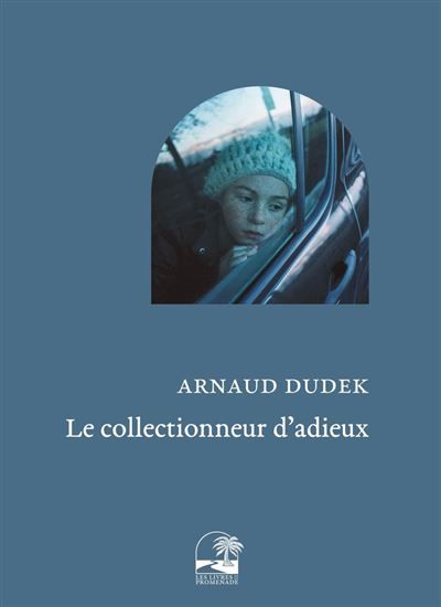 Le Collectionneur d'adieux