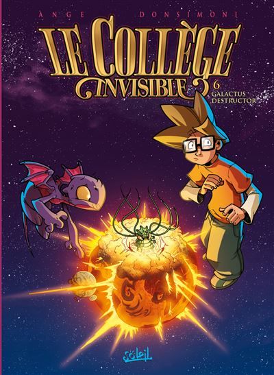 Le Collège invisible T06 - Galactus Destructor Galactus destructor