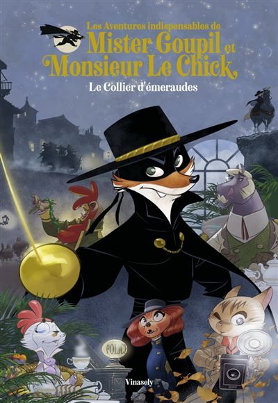 Le collier d'émeraudes Mister Goupil & Monsieur Le Chick