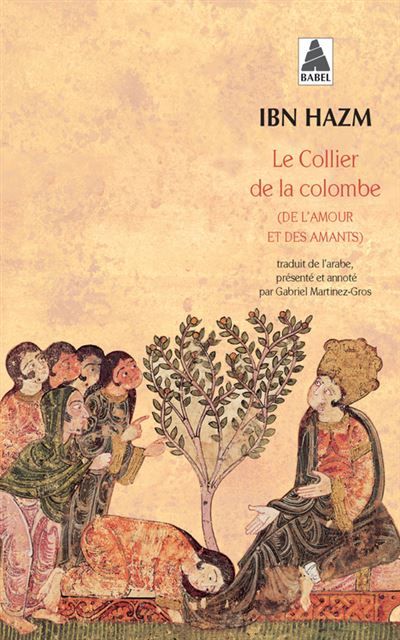 Le Collier de la colombe (De l'amour et des amants)