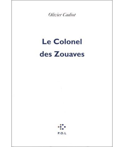 Le Colonel des Zouaves