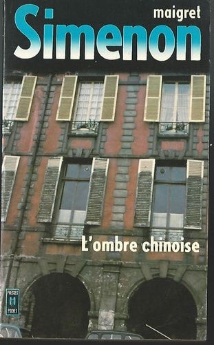 Le Commissaire Maigret: L'ombre Chinoise