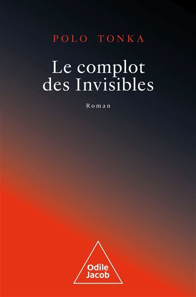 Le Complot des invisibles