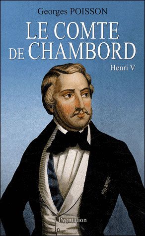 Le Comte de Chambord Henri V