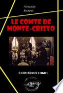 Le comte de Monte-Cristo [édition intégrale revue et mise à jour]