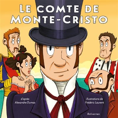 Le Comte de Monte-Cristo - Frédéric Laurent