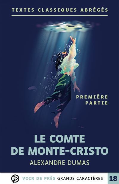 Le comte de monte-cristo (partie 1) Grands caractères, édition accessible pour les malvoyants