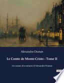 Le Comte de Monte-Cristo - Tome II