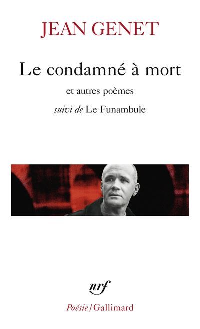 Le condamné à mort et autres poèmes/le funambule Et autres poèmes suivi de Le funambule
