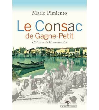 Le consac de Gagne-Petit Histoires du Grau-du-Roi