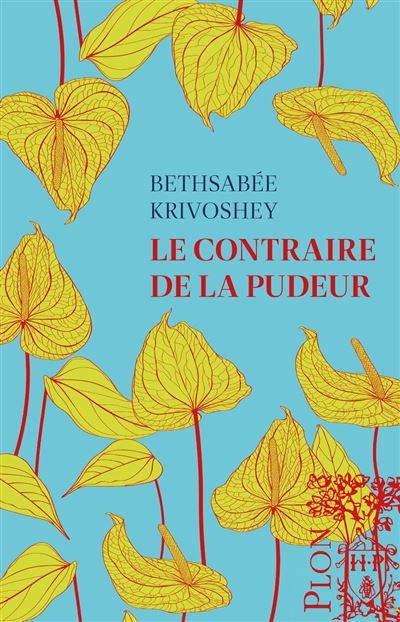 Le Contraire de la pudeur Rentrée littéraire 2026