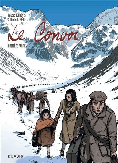 Le convoi  - Tome 1