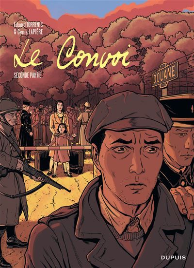Le convoi  - Tome 2
