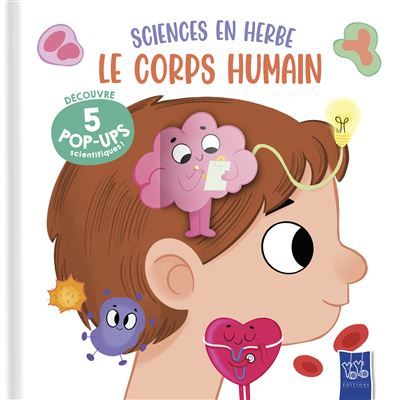 Le corps humain - Sciences en herbe