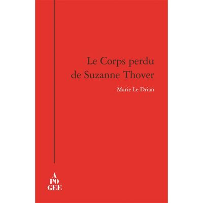 Le corps perdu de Suzanne Thover