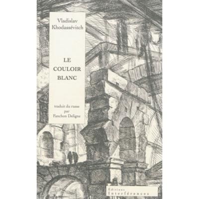 Le couloir blanc Souvenirs autobiographiques