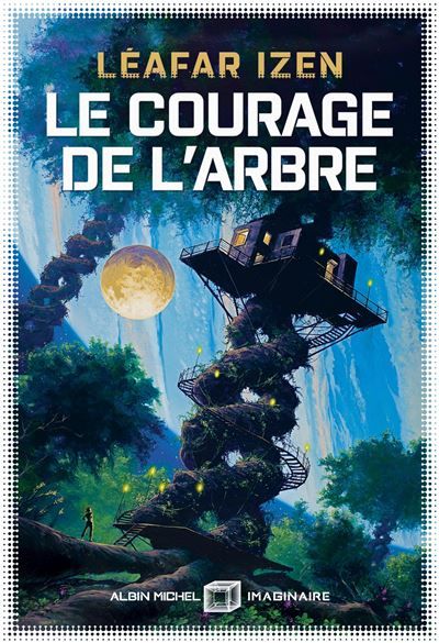 Le Courage de l'arbre