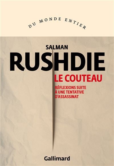 Le Couteau Réflexions suite à une tentative d'assassinat