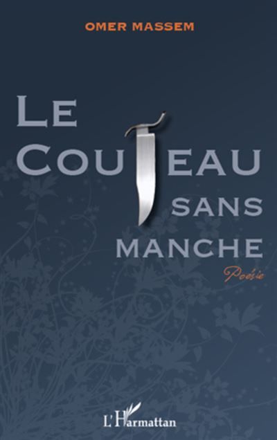 Le couteau sans manche Poésie