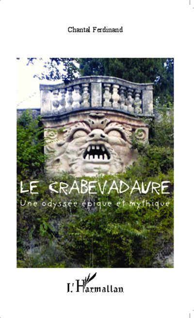 Le Crabevadaure Une odyssée épique et mythique