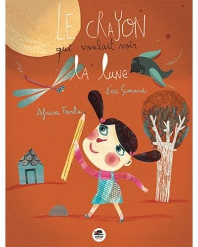 Le crayon qui voulait voir la lune