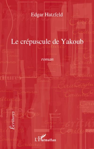 Le crépuscule de Yakoub Roman