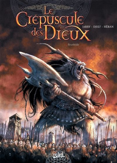 Le Crépuscule des Dieux T04 - Brunhilde