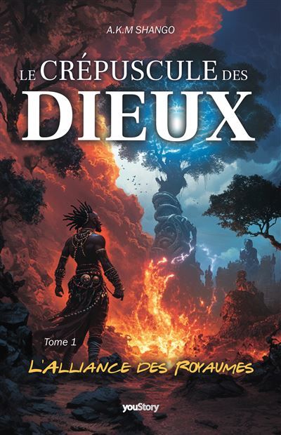 Le crépuscule des Dieux Tome 1 - L'alliance des royaumes