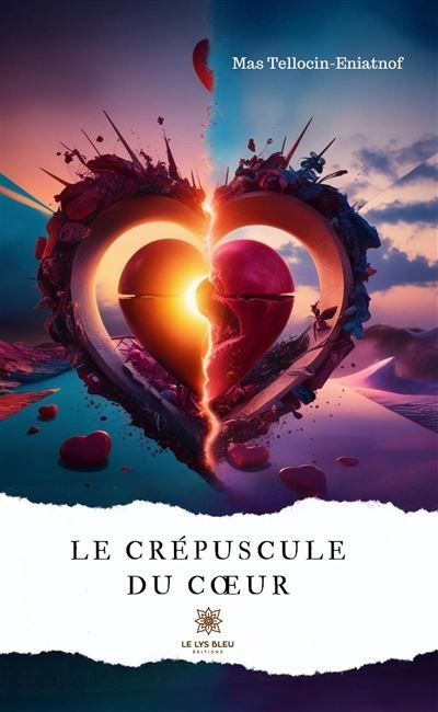 Le crépuscule du coeur