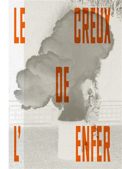 Le Creux de l'Enfer - Anne Favier