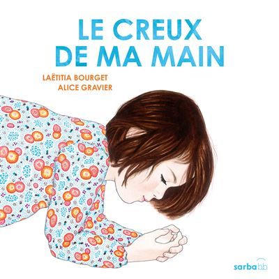 Le creux de ma main Edition cartonnée