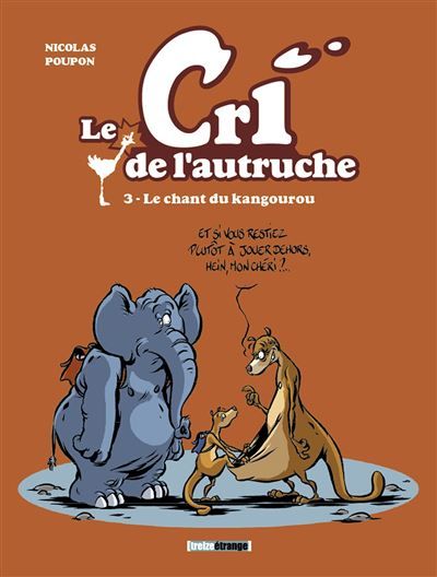 Le cri de l'autruche - Tome 03 Le chant du Kangourou