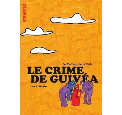 Le Crime de Guivea Le meilleur de la Bible