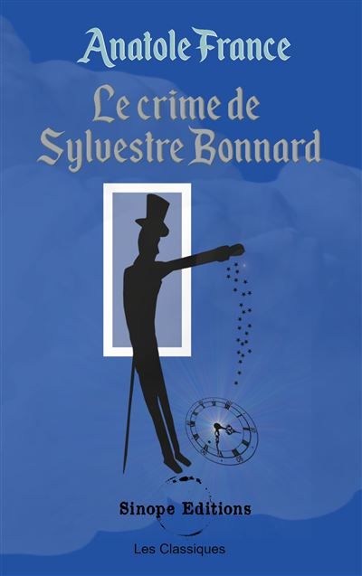 Le crime de Sylvestre Bonnard -